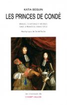 Princes de Condé [les] (Katia Béguin – 1999)