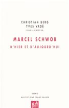 Marcel Schwob – Christian Berg et Yves Vadé (dir.) 2002