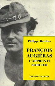 François Augiéras – Philippe Berthier 1994