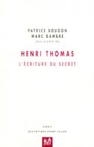 Henri Thomas – Patrice Bougon, Marc Dambre 2007
