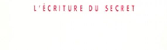 PATRICE BOUGON, MARC DAMBRE (dir.) Henri Thomas : l’écriture du secret