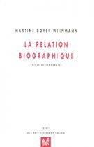 Relation biographique (La) – Martine Boyer-Weinmann 2005