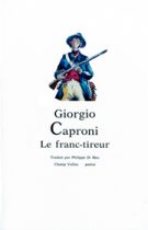Franc tireur (Le) – Giorgio Caproni 1989