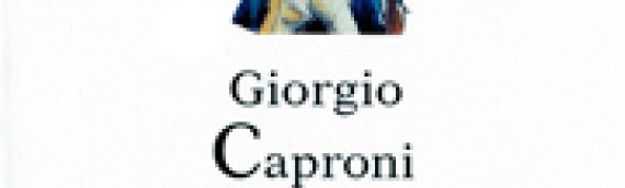 GIORGIO CAPRONI Le franc-tireur