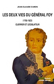 Les deux vies du général Foy (Jean-Claude Caron – 2014)