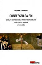 Confesser sa foi (Olivier Christin – 2009)