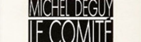 MICHEL DEGUY Le comité