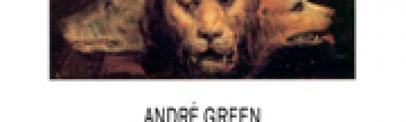 ANDRÉ GREEN Propédeutique – réédition