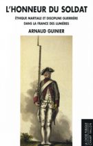 Honneur du soladt (L') – Arnaud Guinier 2014