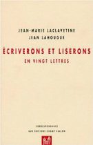 Écriverons et liserons – Jean-Marie Laclavetine et Jean Lahougue 1998