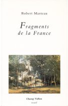 Fragments de France – Robert Marteau 1990