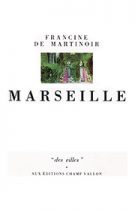 Marseille – Francine de Martinoir 1989