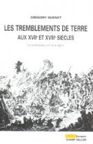 Tremblements de terre (Les) – Grégory Quenet 2005