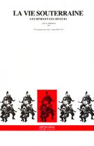 La vie souterraine (Louis Simonin – 1982)