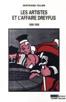 Artistes et l'affaire Dreyfus (Les) – Bertrand Tillier 2009