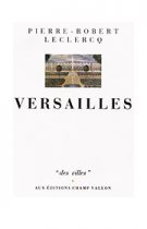 Versailles – Pierre-Robert Leclercq 1991