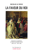 la Faveur du roi Le Roux Classiques