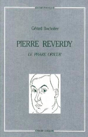 Pierre Reverdy – Gérard Bocholier 1984