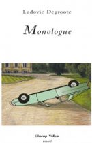 Monologue – Ludovic Degroote 2012