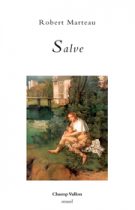 Salve – Robert Marteau 2015