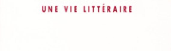 JEAN-BENOÎT PUECH, YVES SAVIGNY (dir.) Benjamin Jordane, une vie littéraire