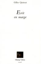 Écrit en marge – Gilles Quinsat 1987