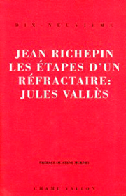 Étapes d'un réfractaire (Les) – Jean Richepin 1993