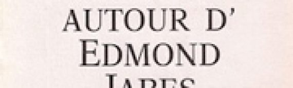 RICHARD STAMELMAN, MARY ANN CAWS (dir.) Écrire le livre : autour d’Edmont Jabès