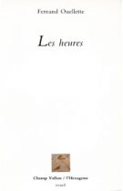 Heures (Les) – Fernand Ouellette 1987