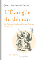 L'Évangile du démon – Jean Raymond Fanlo 2016