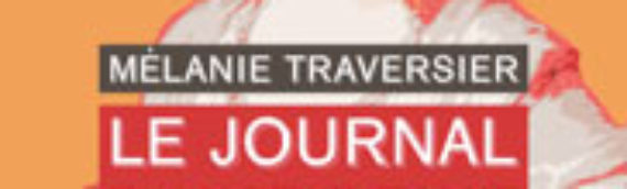 MÉLANIE TRAVERSIER Le journal d’une reine