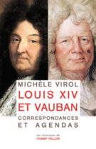Louis XIV et Vauban – Michèle Virol 2017