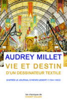 Audrey Millet Vie et Destin d'un dessinateur textile