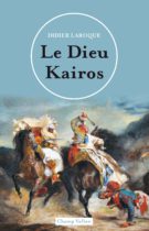Didier Laroque - Le Dieu Kairos 2018