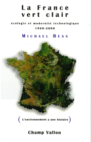 La France vert clair, Michael Bess, Champ Vallon