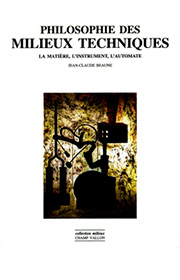 Philosophie des milieux techniques: la matière, l'instrument, l'automate, Jean-Claude Beaune, Champ Vallon