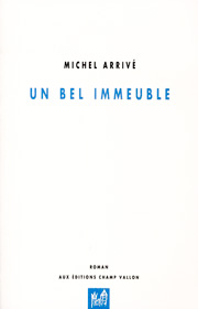 Un bel immeuble – Michel Arrivé 2010