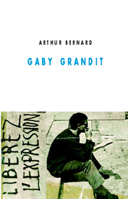 Gaby et son maître – Arthur Bernard 2013