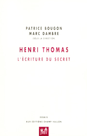 Henri Thomas – Patrice Bougon, Marc Dambre 2007