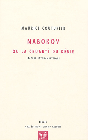 Nabokov ou la cruauté du désir – Maurice Couturier 2004