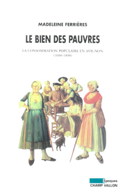 Bien des pauvres (Le) (Madeleine Ferrières – 2004)