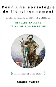 Pour une sociologie de l'environnement (Bernard Kalaora Chloé Vlassopoulos – 2013)