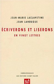 Écriverons et liserons – Jean-Marie Laclavetine et Jean Lahougue 1998