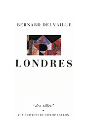 Londres – Bernard Delvaille 1983