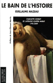 Bain de l'histoire (Le) – Guillaume Mazeau 2009