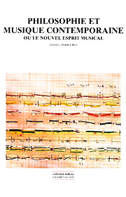 Philosophie et musique contemporaine (Daniel Parrochia – 2006)