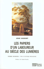 Papiers d'un laboureur au siècle des Lumières (Les) – Jean Vassort 1999