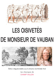 Oisivetés de Monsieur de Vauban (Les) – Sébastien Le Pestre de Vauban 2007