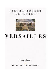 Versailles – Pierre-Robert Leclercq 1991