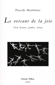 Versant de la joie (Le) – Pascale Bouhénic 2008